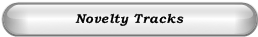 Novelty Tracks
